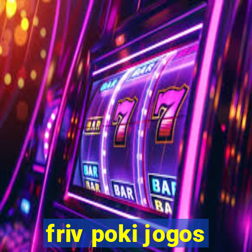 friv poki jogos